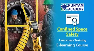 Online Certification Course of Confined Space Safety 