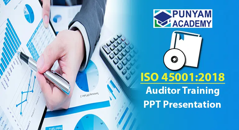 ISO 45001:2018 Awareness & Auditor Training Kit