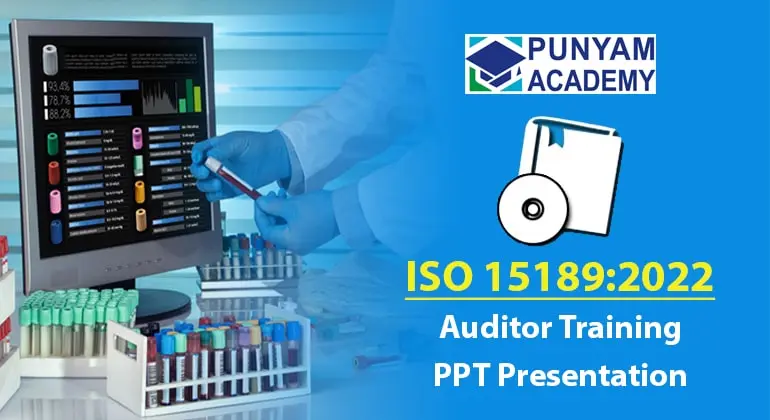 ISO 15189:2022 Internal Auditor Training PPT Presentation Kit