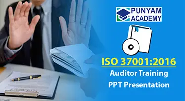 ISO 37001:2016  Awareness and Auditor Training - PPT Presentation Kit