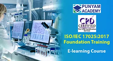 ISO/IEC 17025:2017 Foundation Training - Online Course