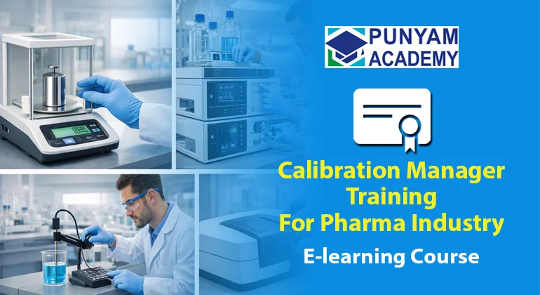 Instrument Calibration Manager Training for Pharma Industry