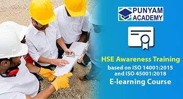 HSE Awareness based on ISO 14001:2015 and ISO 45001:2018